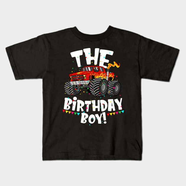 Monster Truck The Birthday Boy For Him Your Son Kids T-Shirt by MaciGalloway3